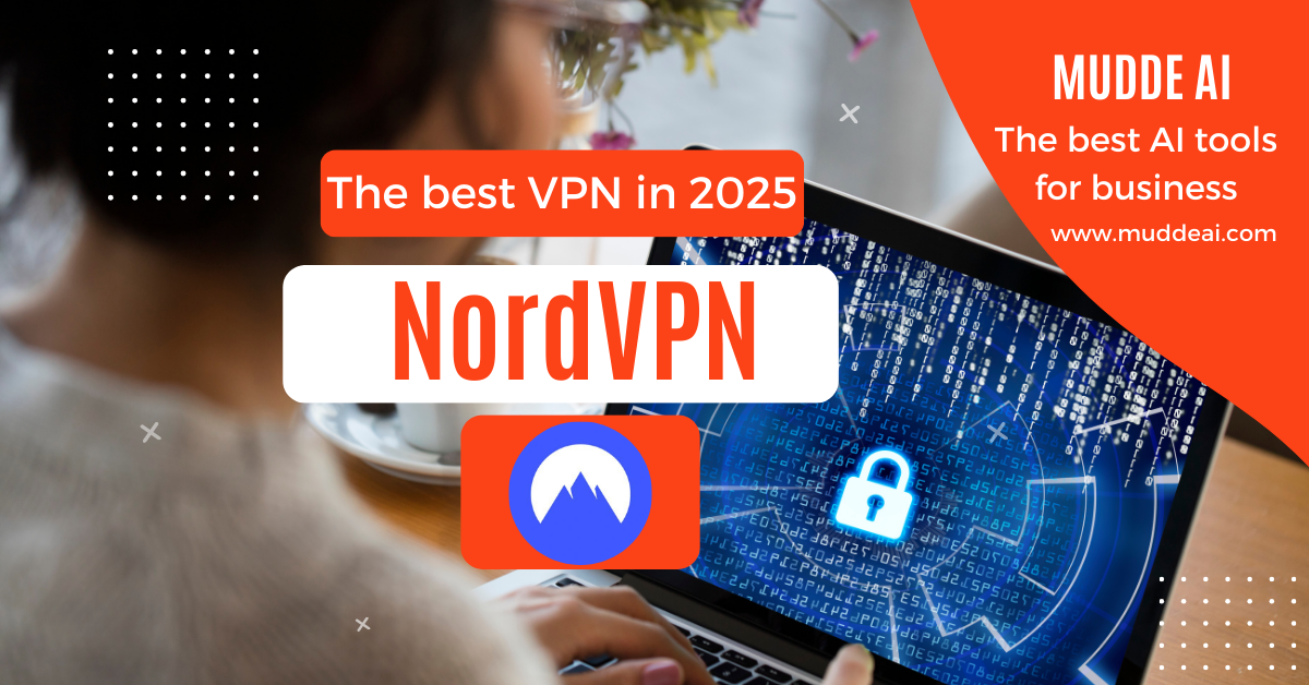 The Best VPN in 2025