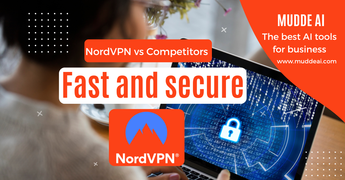 NordVPN vs Competitors